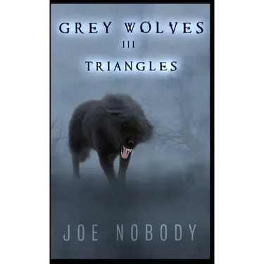 The Grey Wolves III: Triangles