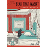 The Bear That Wasn't