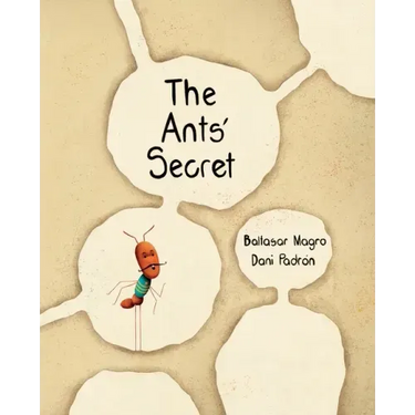 The Ants' Secret