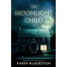 The Moonlight Child