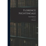 Florence Nightingale: A Biography