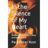 In the Silence of My Heart: Encountering God in a Busy and Noisy World