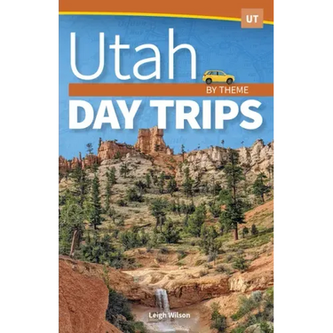 Utah Day Trips by Theme