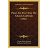 Pieces For Every Day The Schools Celebrate (1921)