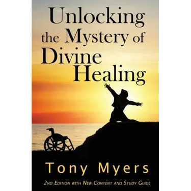 Unlocking the Mystery of Divine Healing