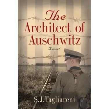 The Architect of Auschwitz