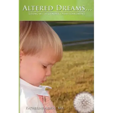 Altered Dreams...: Living with Gender Disappointment
