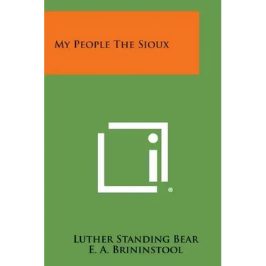 My People the Sioux