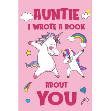 Auntie I Wrote A Book About You: Fill In The Blank Book Prompts, Unicorn Book For Kids, Personalized Christmas, Birthday Gift From Daughter to Aunt, C