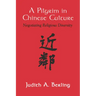 A Pilgrim in Chinese Culture