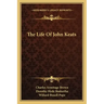 The Life of John Keats
