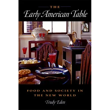 The Early American Table