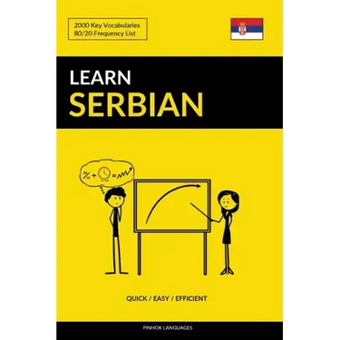 Learn Serbian - Quick / Easy / Efficient: 2000 Key Vocabularies