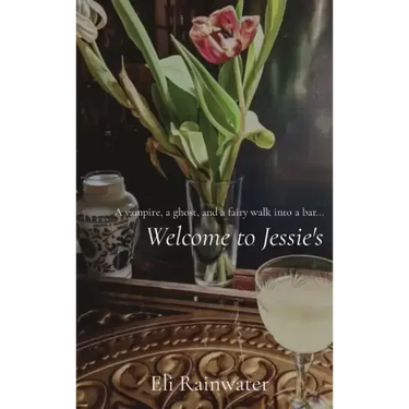 Welcome to Jessie's: A vampire, a ghost, and a fairy walk into a bar...