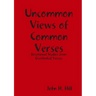 Uncommon Views of Common Verses