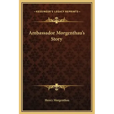 Ambassador Morgenthau's Story