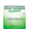 Institutional Effectiveness Fieldbook: Creating Coherence in Colleges and Universities