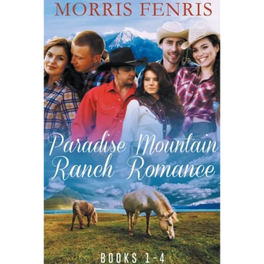 Paradise Mountain Ranch Romance