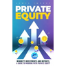 Private Equity: 2nd edition - Minority Investments and Buyouts, a Guide to Working with Private Equity