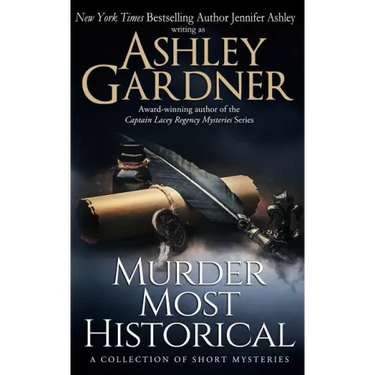 Murder Most Historical: A Collection of Short Mysteries