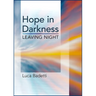 Hope in Darkness: Leaving Night