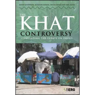 The Khat Controversy: Stimulating the Debate on Drugs