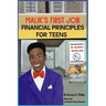 Malik's First Job: Financial Tips for Teens and Young Adults