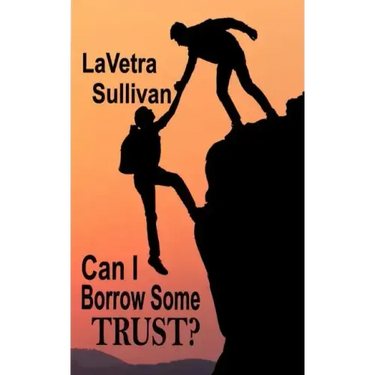 Can I Borrow Some Trust?