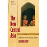 The New Central Asia: The Creation of Nations
