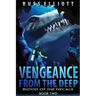 Vengeance from the Deep - Book Two: Blood of the Necala