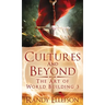 Cultures and Beyond