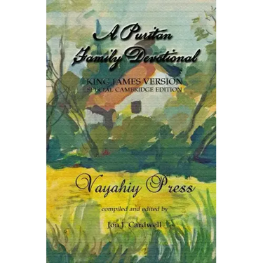 A Puritan Family Devotional: King James Version - Special Cambridge Edition
