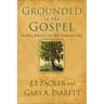 Grounded in the Gospel