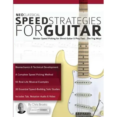 Neoclassical Speed Strategies for Guitar: Master Speed Picking for Shred Guitar & Play Fast - The Yng Way!