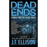 Dead Ends: Stories from the Gothic South