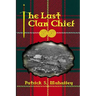 The Last Clan Chief