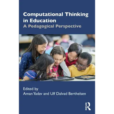 Computational Thinking in Education: A Pedagogical Perspective