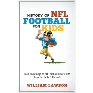 History of NFL Football for Kids
