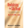 Revitalising the Silk Road: China's Belt and Road Initiative