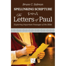 The Letters of Paul: Exploring Important Passages of the Bible