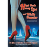 High Heels, Honey Lips and White Powder: Second Edition