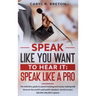 Speak Like A Pro