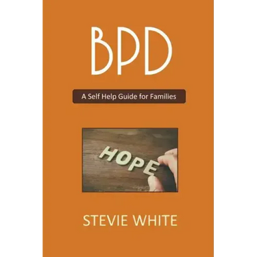 BPD - A Self Help Guide for Families