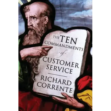 The Ten Commandments of Customer Service