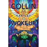 Collin Hartley Woke Up