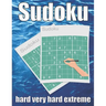 sudoku hard very hard extreme: Large Print Sudoku Puzzle Book 120 PAGE