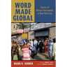 Word Made Global: Stories of African Christianity in New York City