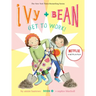 Ivy and Bean Get to Work! (Book 12)