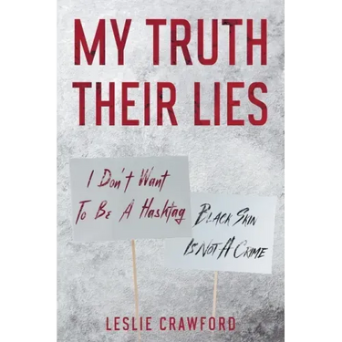 My Truth Their Lies