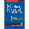 Market Neutral Investing: Long / Short Hedge Fund Strategies